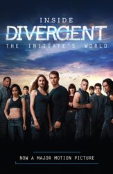 Inside Divergent: The Initiate's World - 11 Feb 2014