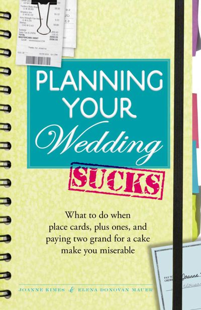 Planning Your Wedding Sucks