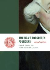 America's Forgotten Founders, second edition - 30 May 2023