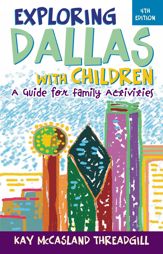 Exploring Dallas with Children - 16 Nov 2009