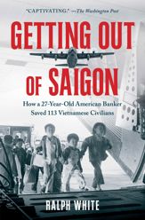 Getting Out of Saigon - 4 Apr 2023