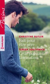 Fait pour être père - Cette puissante fascination - 1 Jun 2017