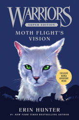 Warriors Super Edition: Moth Flight's Vision - 3 Nov 2015