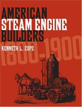 American Steam Engine Builders 1800-1900 - 30 Jun 2006