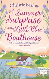 A Summer Surprise at the Little Blue Boathouse - 30 Apr 2023