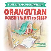 Orangutan Doesn't Want to Sleep - 5 Jul 2022