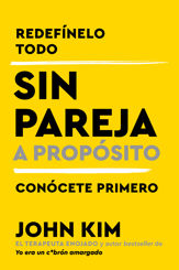 Single on Purpose \ Sin pareja a propósito (Spanish edition) - 10 May 2022