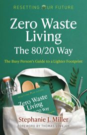 Zero Waste Living, The 80/20 Way - 30 Oct 2020