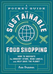 A Pocket Guide to Sustainable Food Shopping - 12 Jan 2021