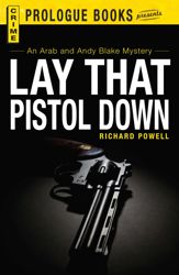 Lay that Pistol Down - 1 Aug 2012