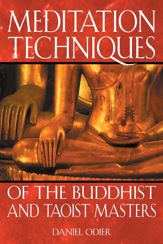 Meditation Techniques of the Buddhist and Taoist Masters - 28 Jan 2003