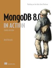 MongoDB 8.0 in Action, Third Edition - 29 Jul 2025