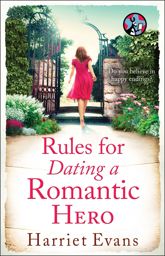 Rules for Dating a Romantic Hero - 6 Jan 2014