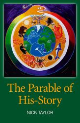 The Parable of His-Story - 9 Dec 2011