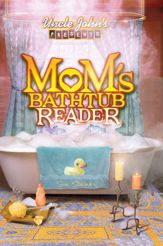 Uncle John's Presents Mom's Bathtub Reader - 1 Sep 2012