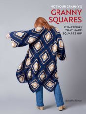 Not Your Granny's Granny Squares - 10 Sep 2024