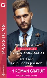 Ce ténébreux patron - Le jeu de la passion + 1 roman gratuit - 1 Aug 2022
