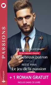 Ce ténébreux patron - Le jeu de la passion + 1 roman gratuit - 1 Aug 2022