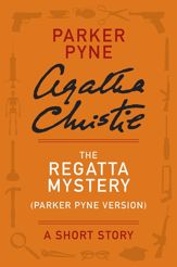 The Regatta Mystery (Parker Pyne Version) - 29 Oct 2013