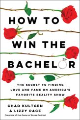 How to Win The Bachelor - 25 Jan 2022