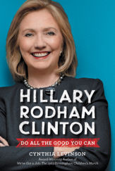 Hillary Rodham Clinton: Do All the Good You Can - 5 Jan 2016