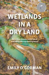 Wetlands in a Dry Land - 6 Aug 2024