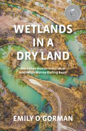 Wetlands in a Dry Land - 6 Aug 2024