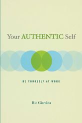 Your Authentic Self - 21 Jun 2011