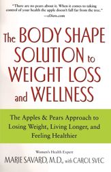 The Body Shape Solution to Weight Loss and Wellness - 19 Feb 2013