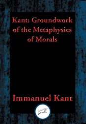 Groundwork for the Metaphysics of Morals - 14 Aug 2016