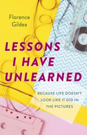 Lessons I Have Unlearned - 25 Jun 2021