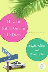 How to Kill a Guy in 10 Days - 13 Oct 2009