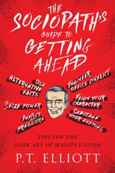 The Sociopath's Guide to Getting Ahead - 13 Mar 2018