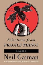 Selections from Fragile Things, Volume Five - 3 Feb 2009