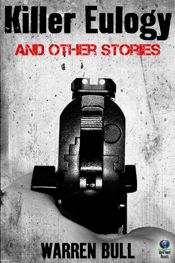 Killer Eulogy and Other Stories - 10 Jun 2013