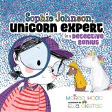 Sophie Johnson, Unicorn Expert, Is a Detective Genius - 6 Oct 2020