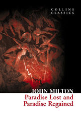 Paradise Lost and Paradise Regained - 31 May 2012