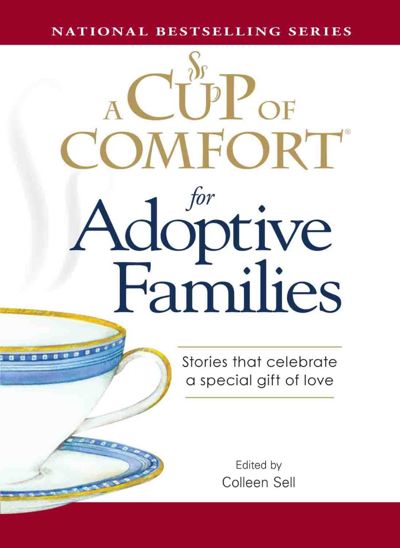 A Cup of Comfort for Adoptive Families