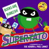 Books are Rubbish: Two Supertato Mini Adventures - 2 Jan 2025