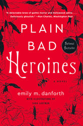 Plain Bad Heroines - 20 Oct 2020