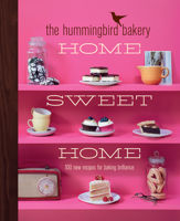 The Hummingbird Bakery Home Sweet Home - 14 Feb 2013
