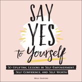 Say Yes to Yourself - 8 Dec 2020
