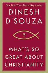 What's So Great About Christianity - 4 Nov 2008
