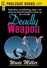 Deadly Weapon - 15 Feb 2012