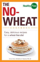 The No-Wheat Cookbook - 18 Jul 2013