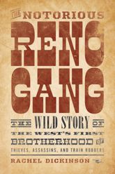 The Notorious Reno Gang - 1 May 2017