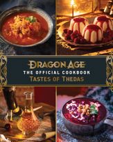 Dragon Age: The Official Cookbook - 17 Oct 2023