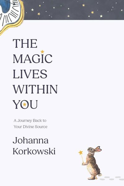 The Magic Lives Within You