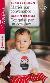 Mariés par convenance - Conquise par un cow-boy - 1 Apr 2018