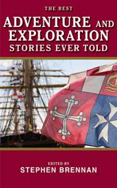 The Best Adventure and Exploration Stories Ever Told - 1 Aug 2013